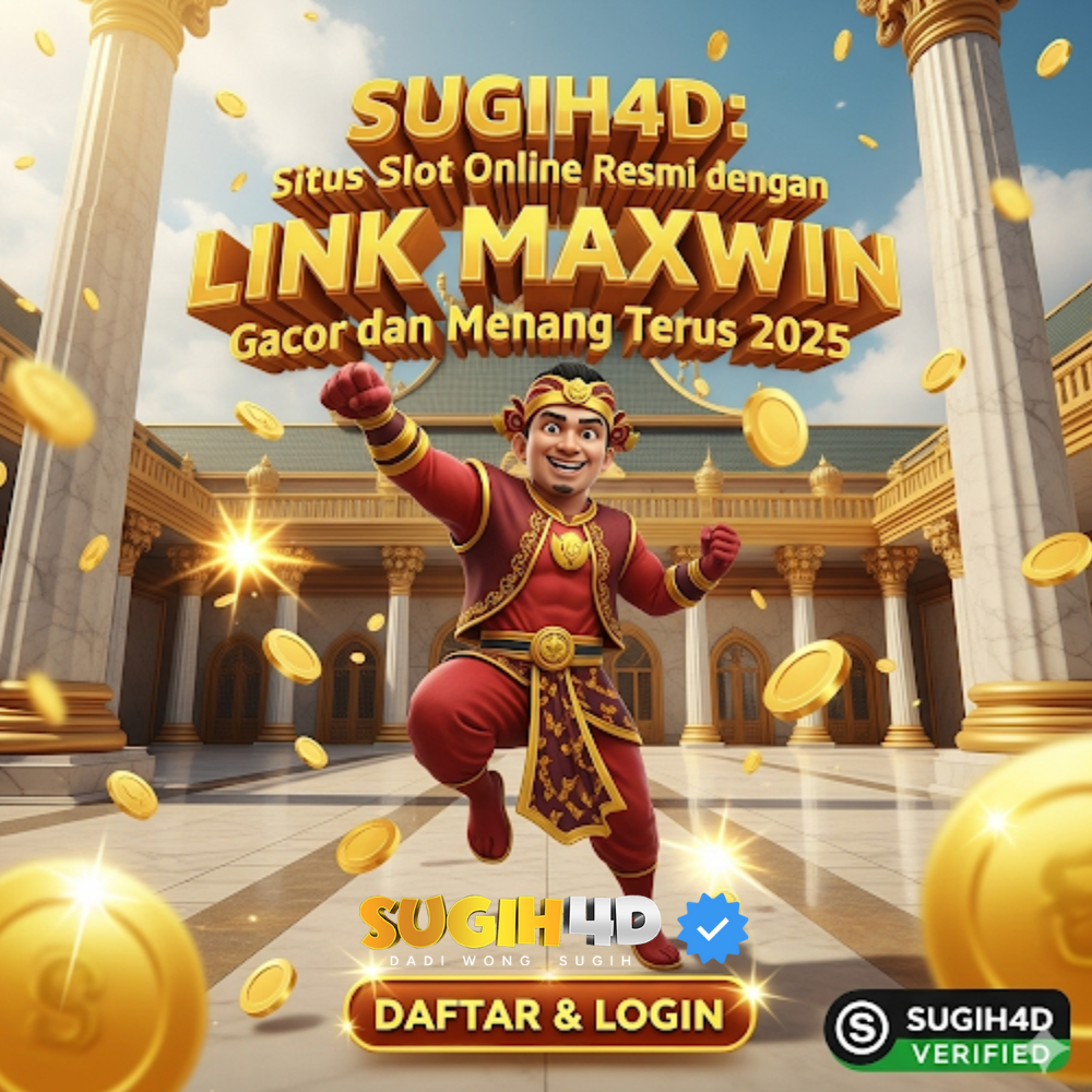 SUGIH4D: Situs Slot Online Resmi dengan Link Maxwin Gacor dan Menang Terus 2025